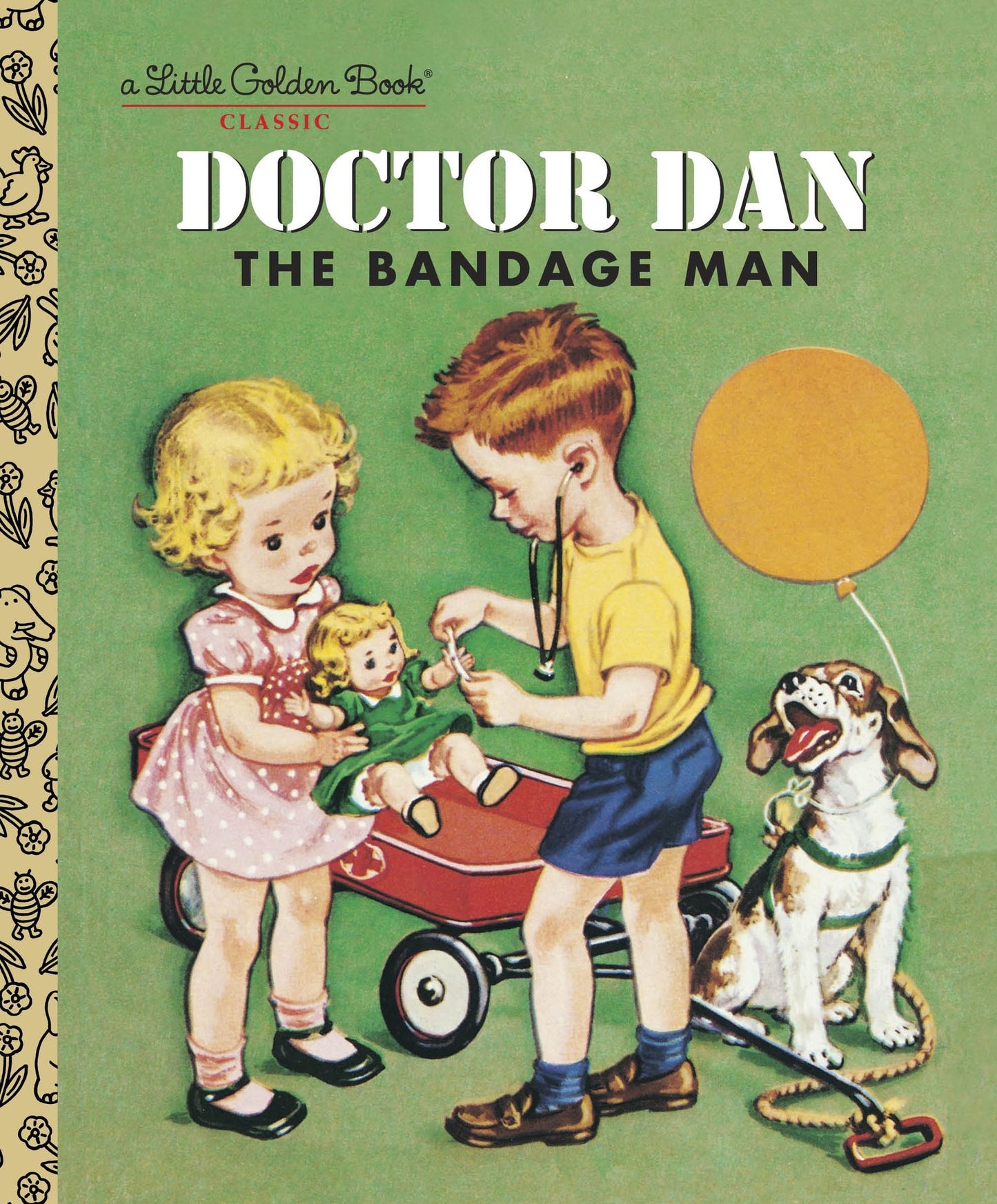 Doctor Dan the Bandage Man (Little Golden Book Series)