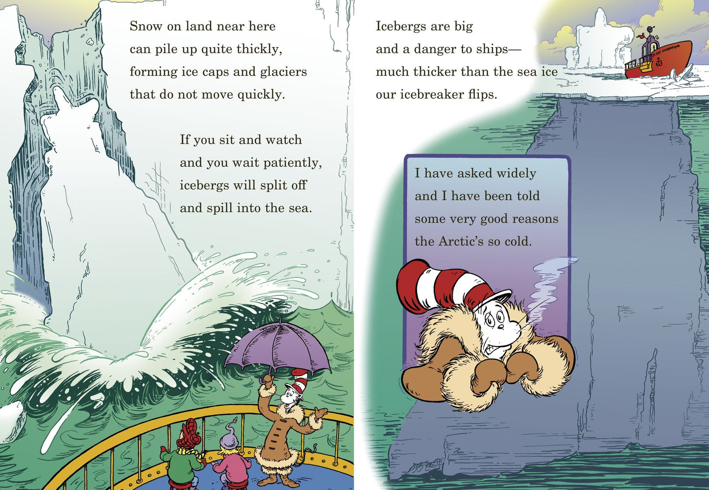 Ice Is Nice!: All About the North and South Poles (Cat in the Hat's Learning Library Series)
