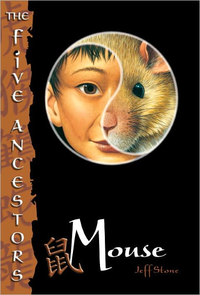 Mouse (The Five Ancestors Series #6)