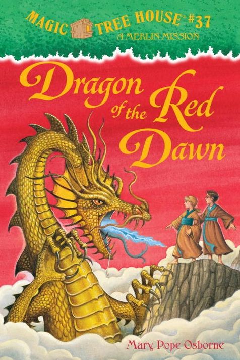 Dragon of the Red Dawn (Magic Tree House Merlin Mission Series #9)