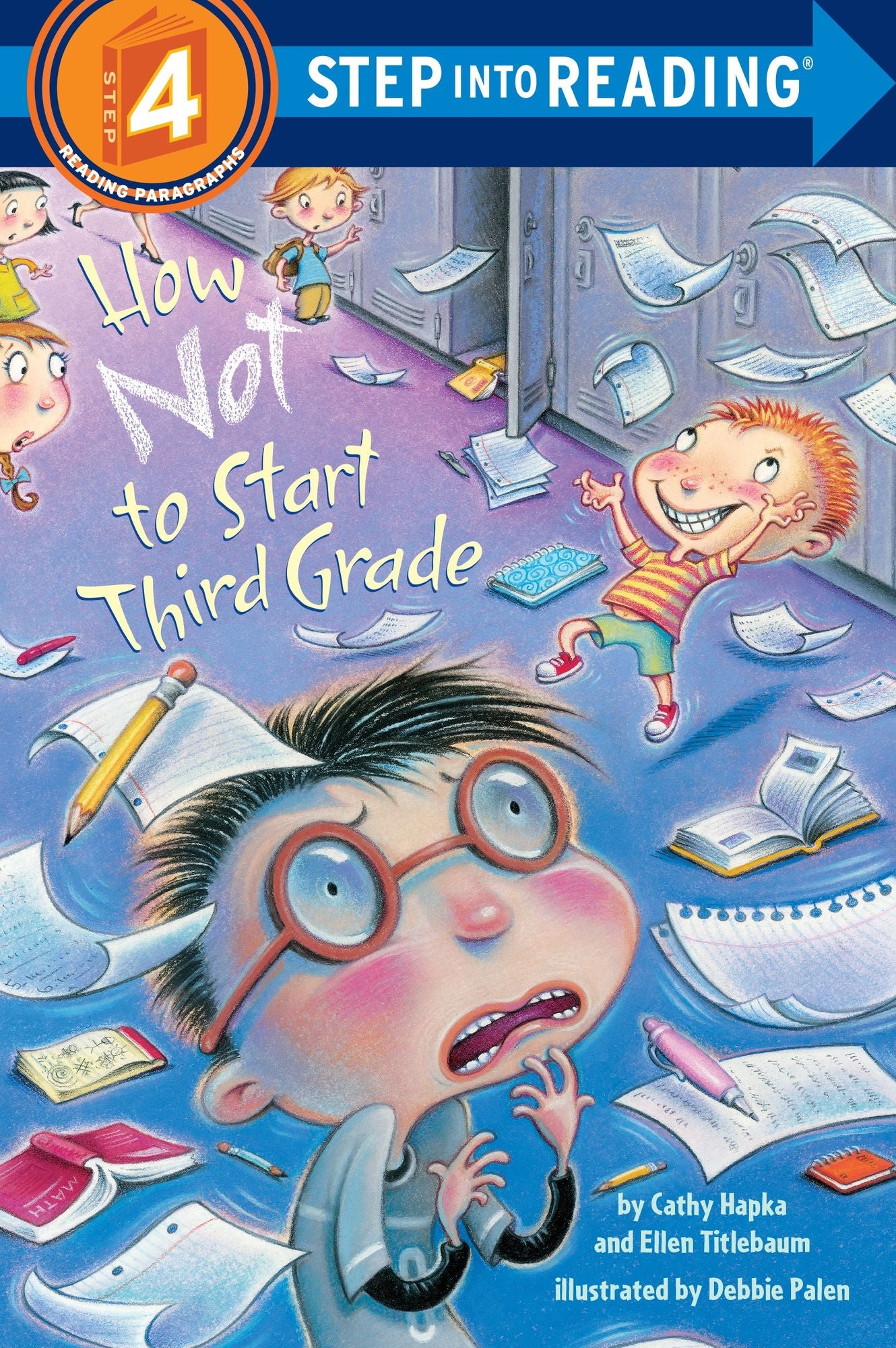 How Not to Start Third Grade (Step into Reading Series Step 4)