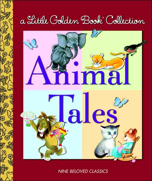Little Golden Collection: Animal Tales