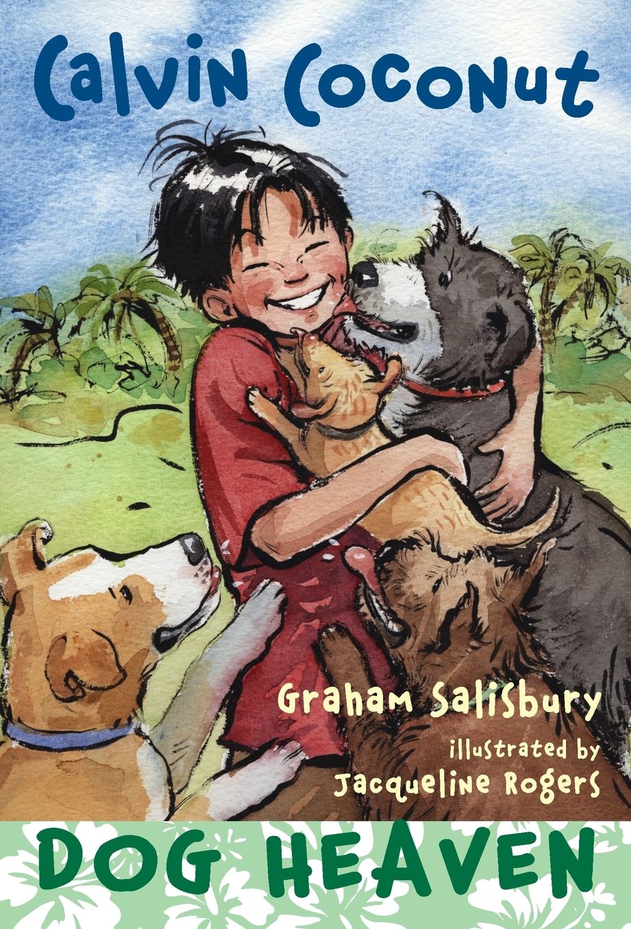 Dog Heaven (Calvin Coconut Series)
