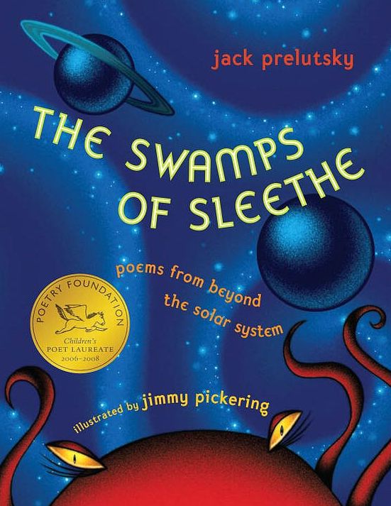 The Swamps of Sleethe: Poems From Beyond the Solar System