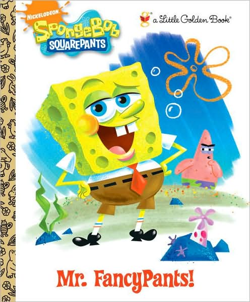 Mr. FancyPants! (SpongeBob SquarePants Series)
