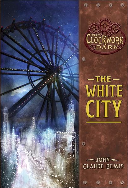 The White City: Book 3 of The Clockwork Dark