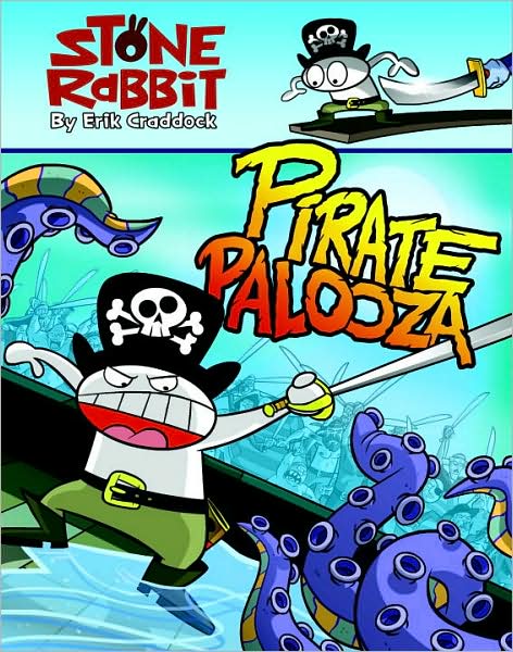 Pirate Palooza (Stone Rabbit Series #2)