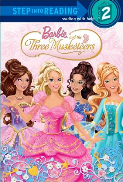 Barbie and the Three Musketeers (Barbie Step into Reading Series)