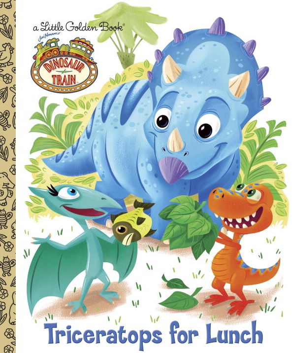 Triceratops for Lunch (Dinosaur Train Series)