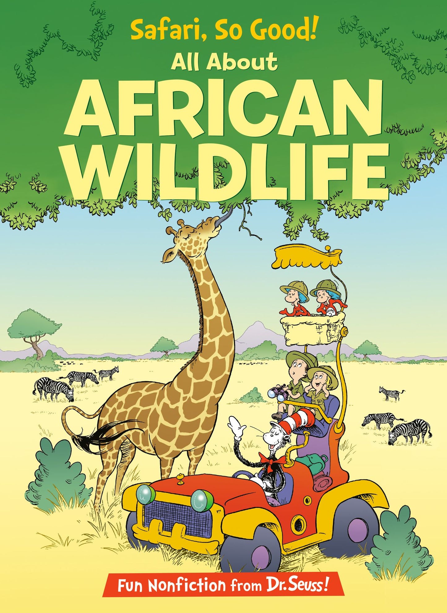 Safari, So Good!: All About African Wildlife (Cat in the Hat's Learning Library Series)