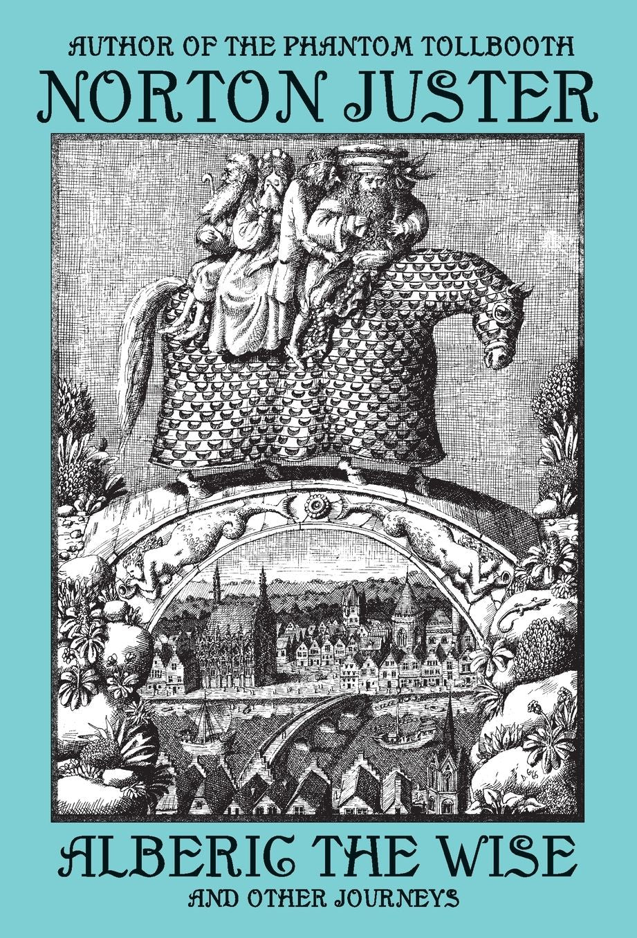 Alberic the Wise and Other Journeys