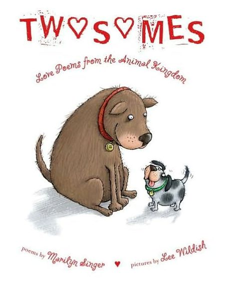 Twosomes: Love Poems from the Animal Kingdom