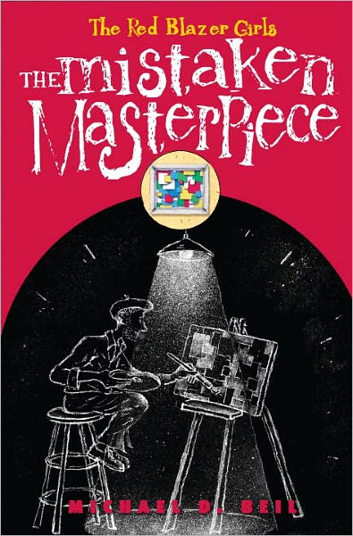 The Mistaken Masterpiece (The Red Blazer Girls Series #3)