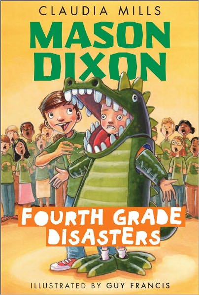 Mason Dixon: Fourth-Grade Disasters