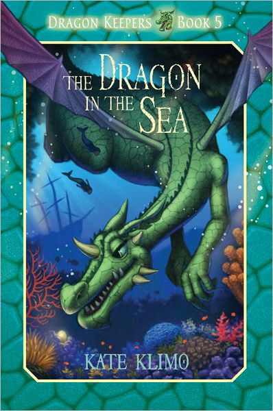 The Dragon in the Sea (Dragon Keepers Series #5)