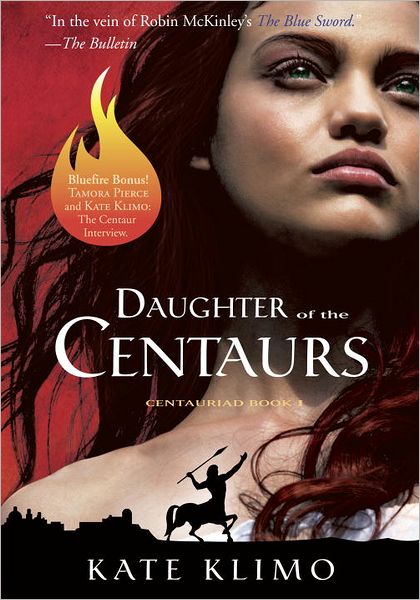 Daughter of the Centaurs (Centauriad Series #1)