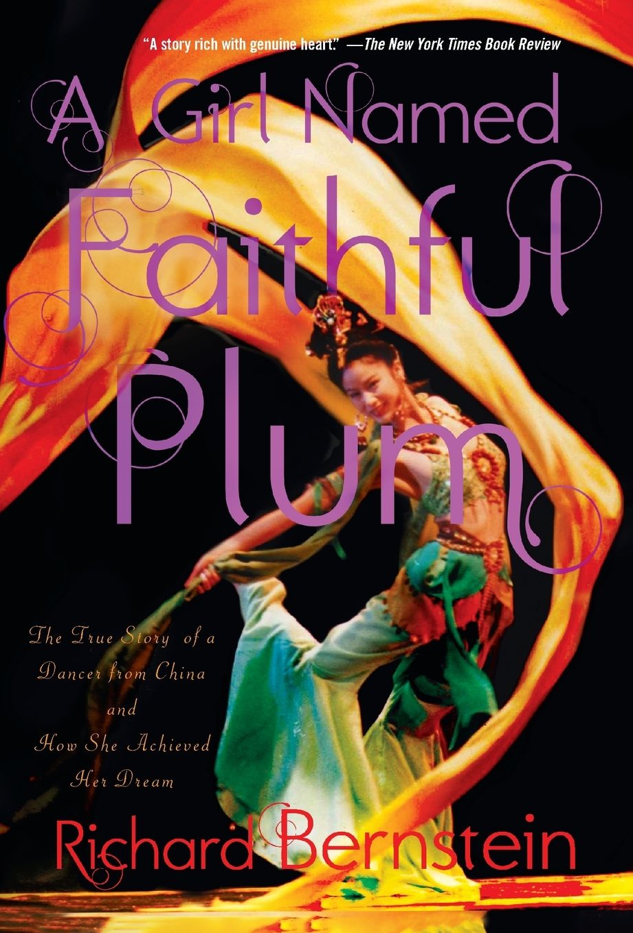A Girl Named Faithful Plum: The True Story of a Dancer from China and How She Achieved Her Dream