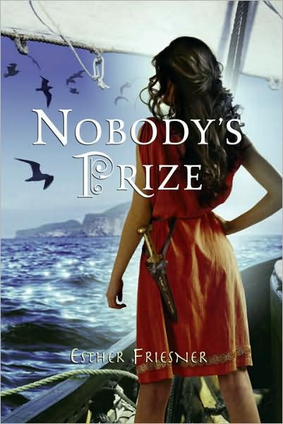 Nobody's Prize (Princesses of Myth Series)