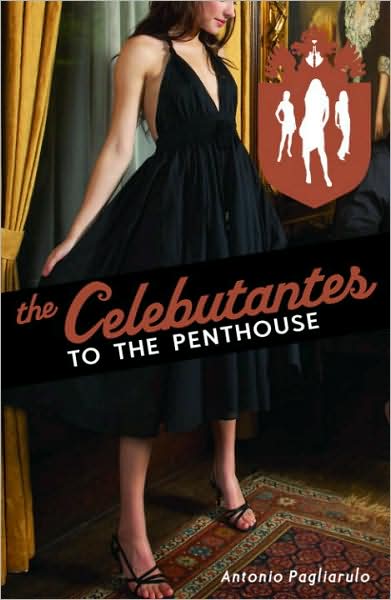To the Penthouse (Celebutantes Series #3)