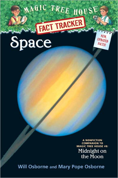 Magic Tree House Fact Tracker #6: Space: A Nonfiction Companion to Magic Tree House #8: Midnight on the Moon
