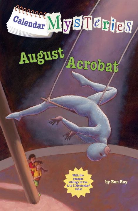 August Acrobat (Calendar Mysteries Series #8)