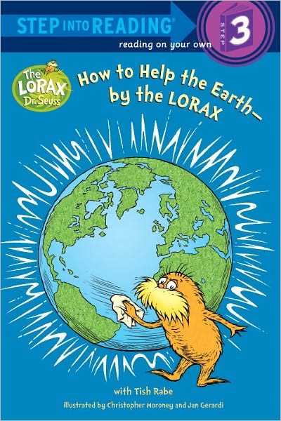 How to Help the Earth-by the Lorax