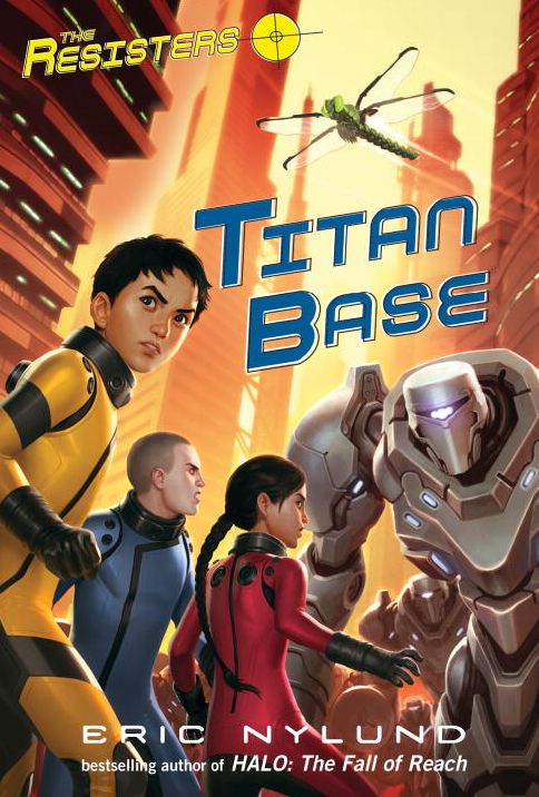 Titan Base (Resisters Series #3)