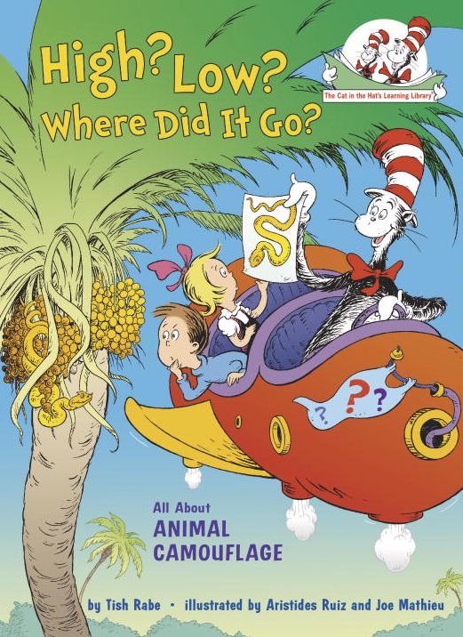 High? Low? Where Did It Go?: All About Animal Camouflage