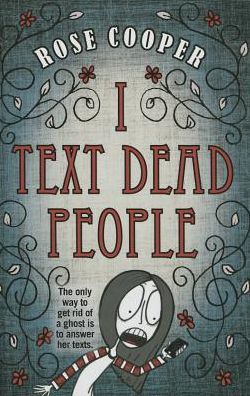 I Text Dead People