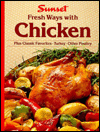 Fresh Ways with Chicken