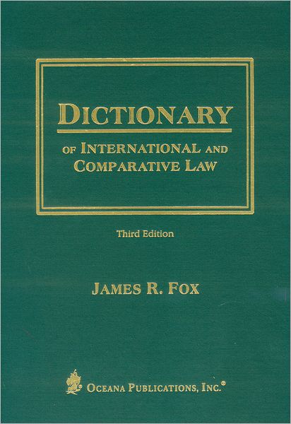 Dictionary of International and Comparative Law