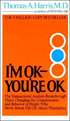 I'm OK - You're OK