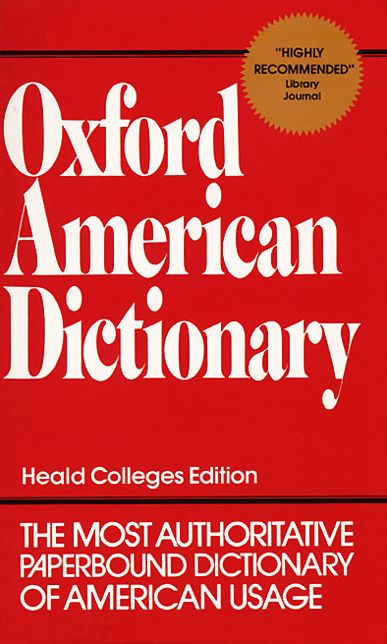 Oxford American Dictionary: Heald Colleges Edition
