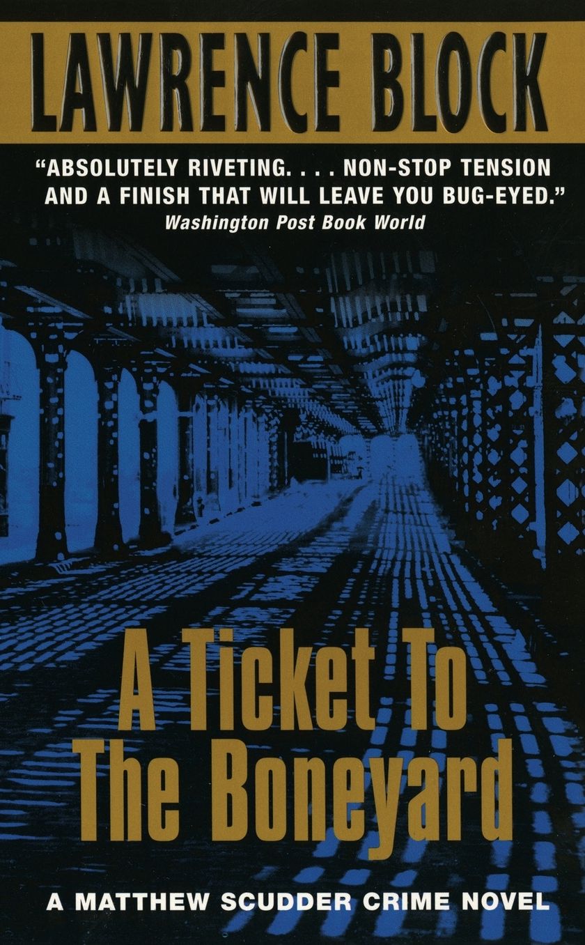 A Ticket to the Boneyard (Matthew Scudder Series #8)