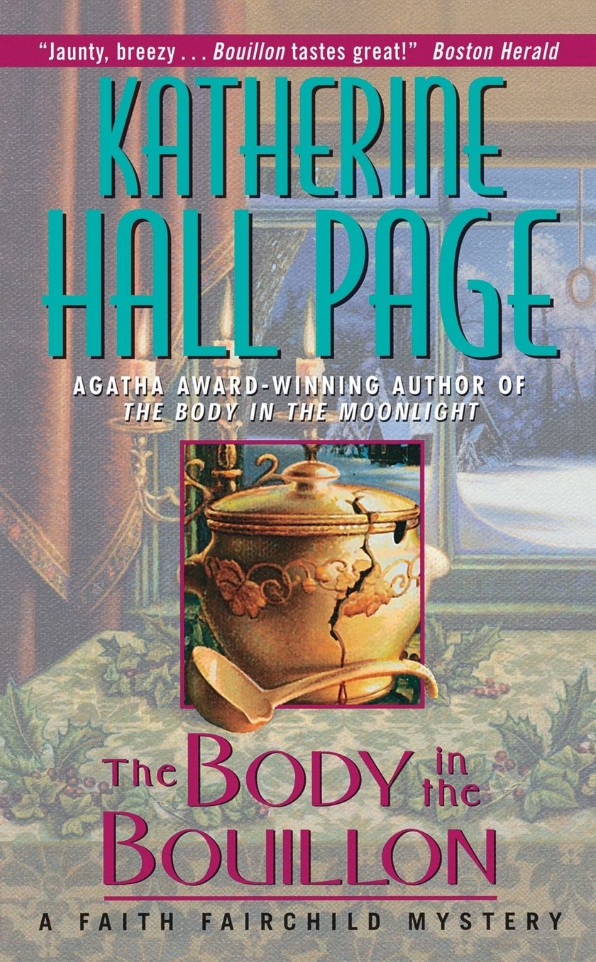 The Body in the Bouillon (Faith Fairchild Series #3)
