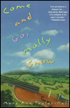 Come and Go, Molly Snow