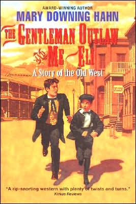 The Gentleman Outlaw and Me--Eli