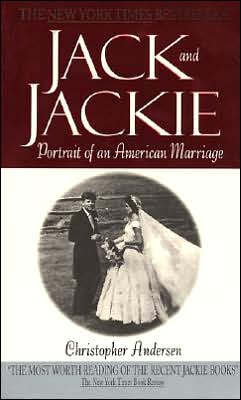 Jack and Jackie: Portrait of an American Marriage