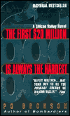 First $20 Million Is Always the Hardest: A Silicon Valley Novel