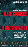 First $20 Million Is Always the Hardest: A Silicon Valley Novel