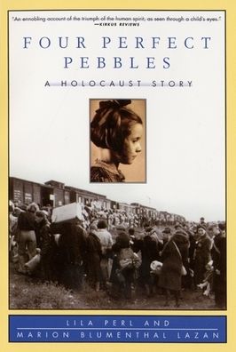Four Perfect Pebbles:: A Holocaust Story