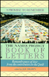 Promise to Remember: The NAMES Project Book of Letters