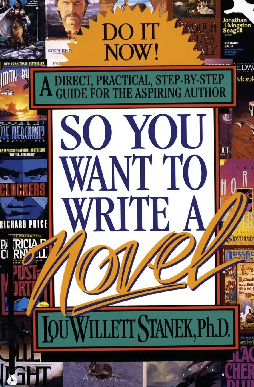 So You Want Write a Novel