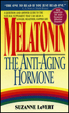 Melatonin: The Anti-Aging Hormone: The Anti-Aging Hormone