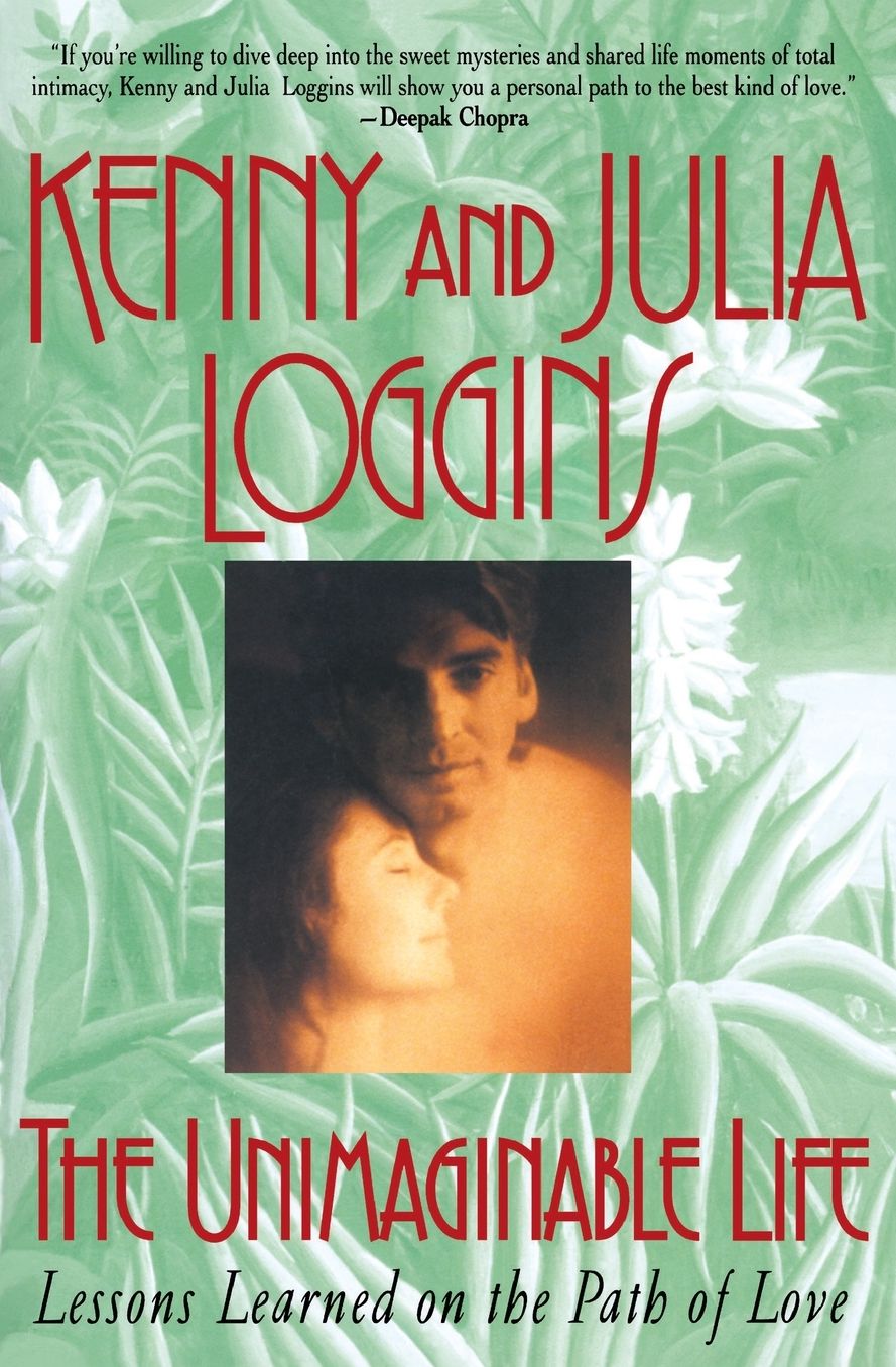 Unimaginable Life: Lessons Learned on the Path of Love