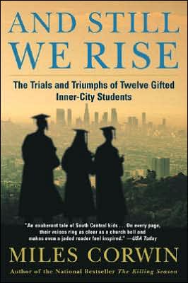 And Still We Rise: The Trials and Triumphs of Twelve Gifted Inner-City High School Students