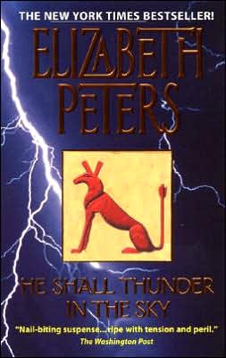He Shall Thunder in the Sky (Amelia Peabody Series #12)