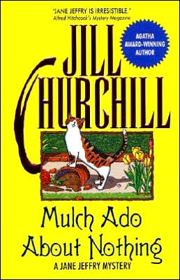 Mulch Ado About Nothing (Jane Jeffry Series #12)