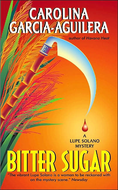 Bitter Sugar: A Lupe Solano Mystery