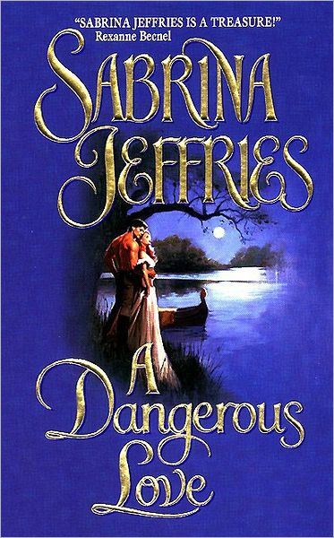 A Dangerous Love (Swanlea Spinster Series #1)